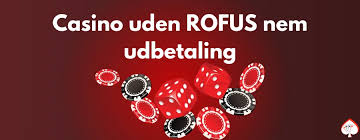 Casino Uden ROFUS Få Bonusser Uden Begrænsninger Casino Uden ROFUS Få Bonusser Uden Begrænsninger